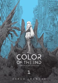 The Colour Of The End: Mission In The Apocalypse, Vol. 1
